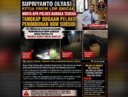 Supriyanto (ilyas) Ketua Umum LSM Gmicak Minta APH Polres Bangka Tengah Tangkap Dugaan Pelaku Penimbunan BBM Subsidi