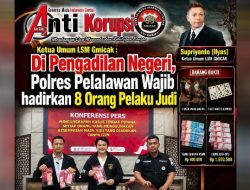 Ketua Umum LSM Gmicak : Di Pengadilan Negeri, Polres Pelalawan Wajib hadirkan 8 Orang Pelaku Judi