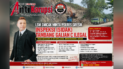 LSM Gmicak Minta Polres Gresik inspeksi (Sidak) Tambang Galian dugaan ilegal milik Matasan di Kepuhklagen, Wringinanom