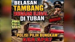 Belasan Tambang Dugaan Ilegal di Bancar dan Sekitarnya Merusak Ekosistem “Polres Tuban Milih Bungkam