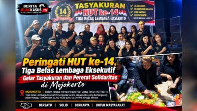 Peringati HUT ke-14, Tiga Belas Lembaga Eksekutif Gelar Tasyakuran dan Pererat Solidaritas di Mojokerto